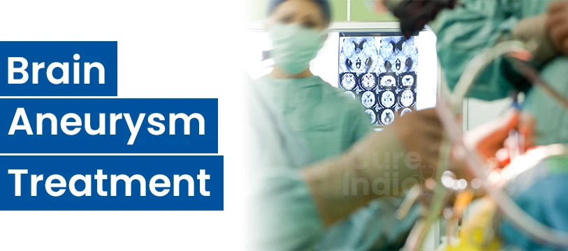 Brain Aneurysm Treatment in India